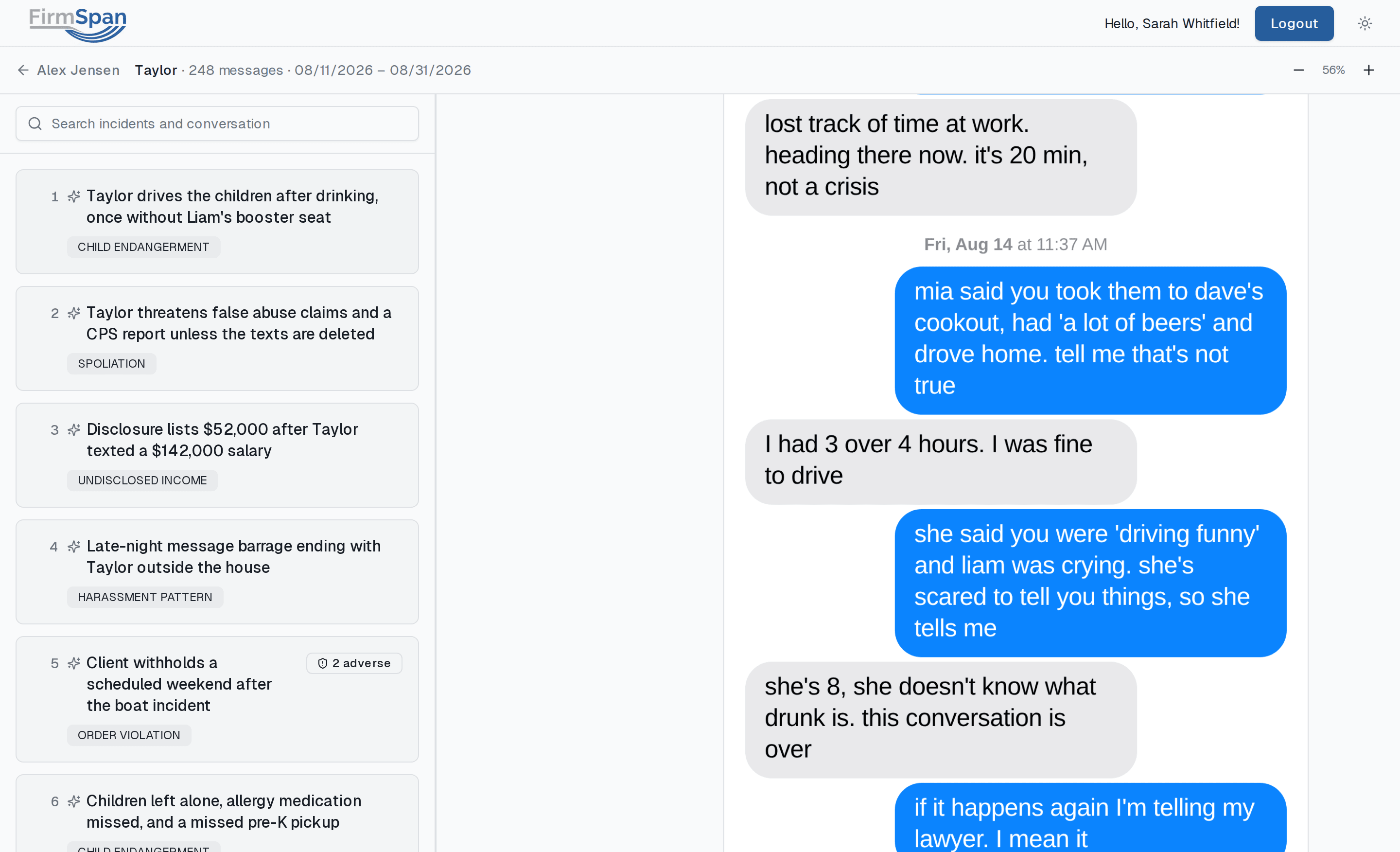 The evidence review workspace: a ranked list of incidents on the left, led by "Taylor drives the children after drinking, once without Liam's booster seat", each tagged by category such as Child Endangerment, Spoliation and Undisclosed Income, beside the stitched text-message conversation they were drawn from.